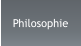 Philosophie